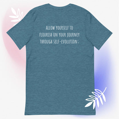 allow yourself to flourish t-shirt